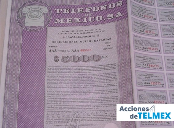 Cómo son las acciones de Telmex antiguas