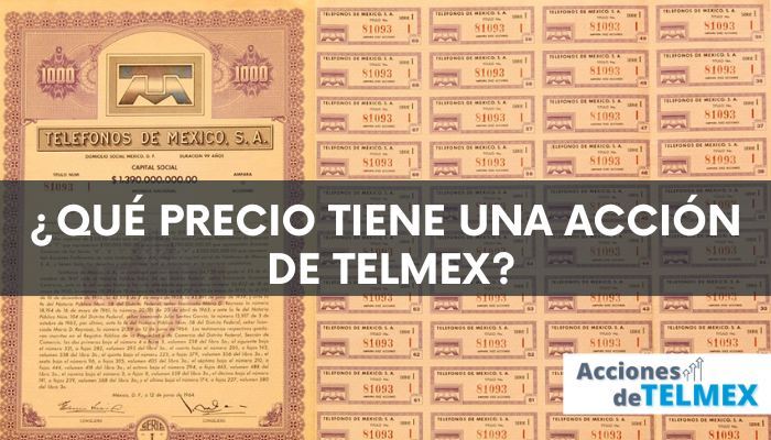 Cuánto cuesta 1 acción de Telmex